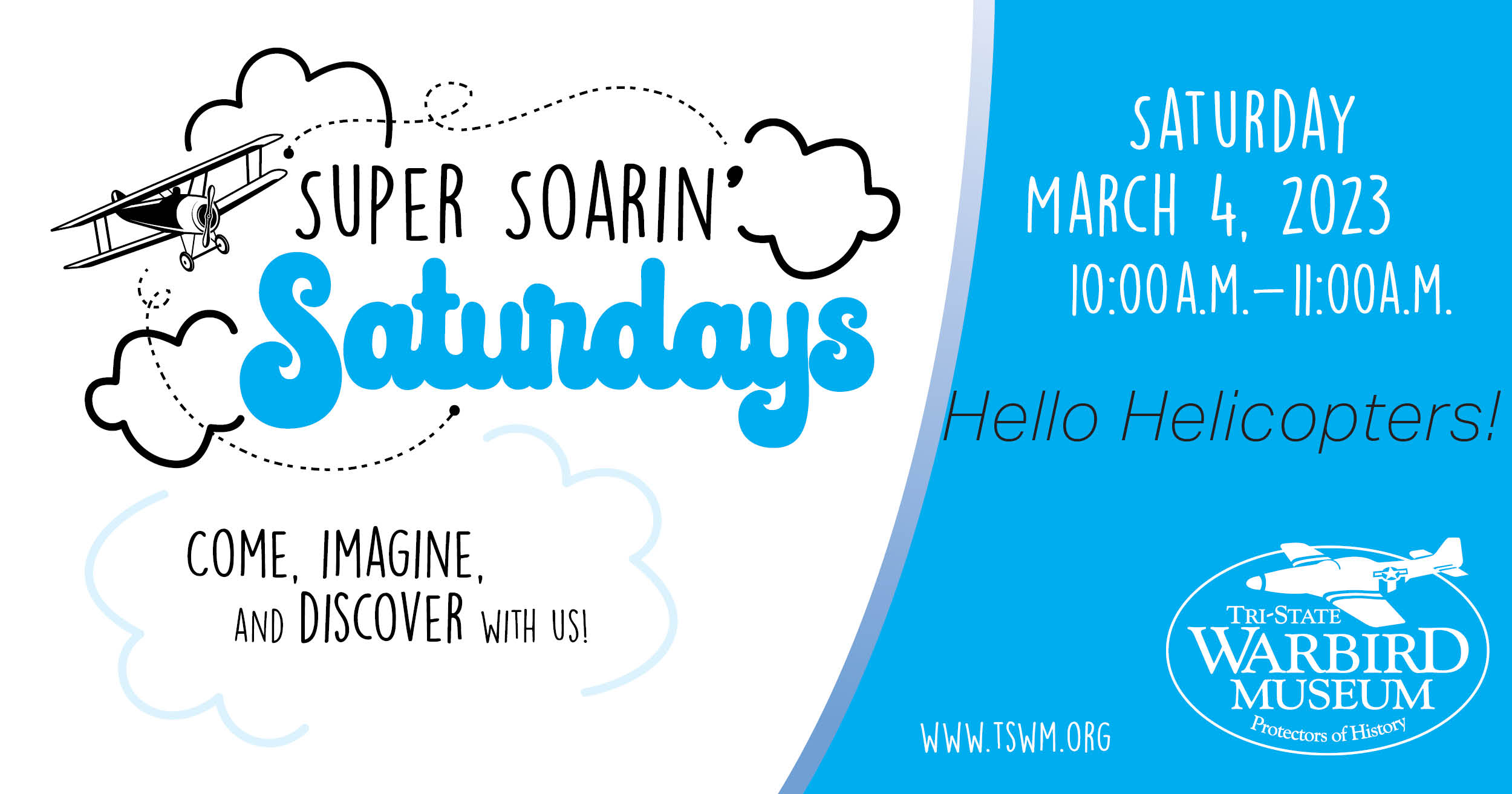 Super Soarin Saturdays March 4 2023 Hello Helicoptors 8.27.22